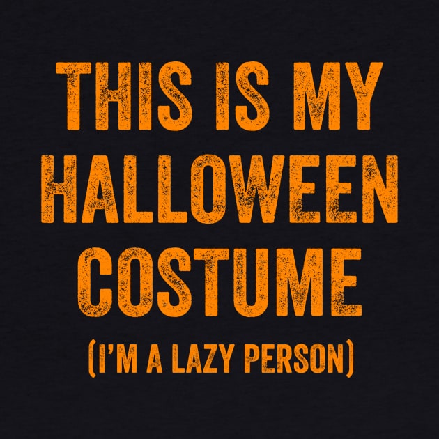 This Is My Halloween Costume by n23tees